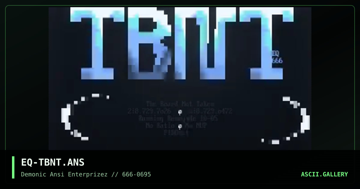 EQ-TBNT.ANS, by equinox, 1995