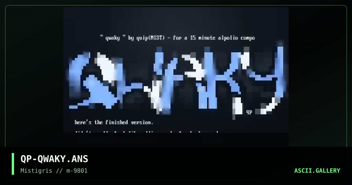 "qwaky" for alpolio compo, by quip, 1998