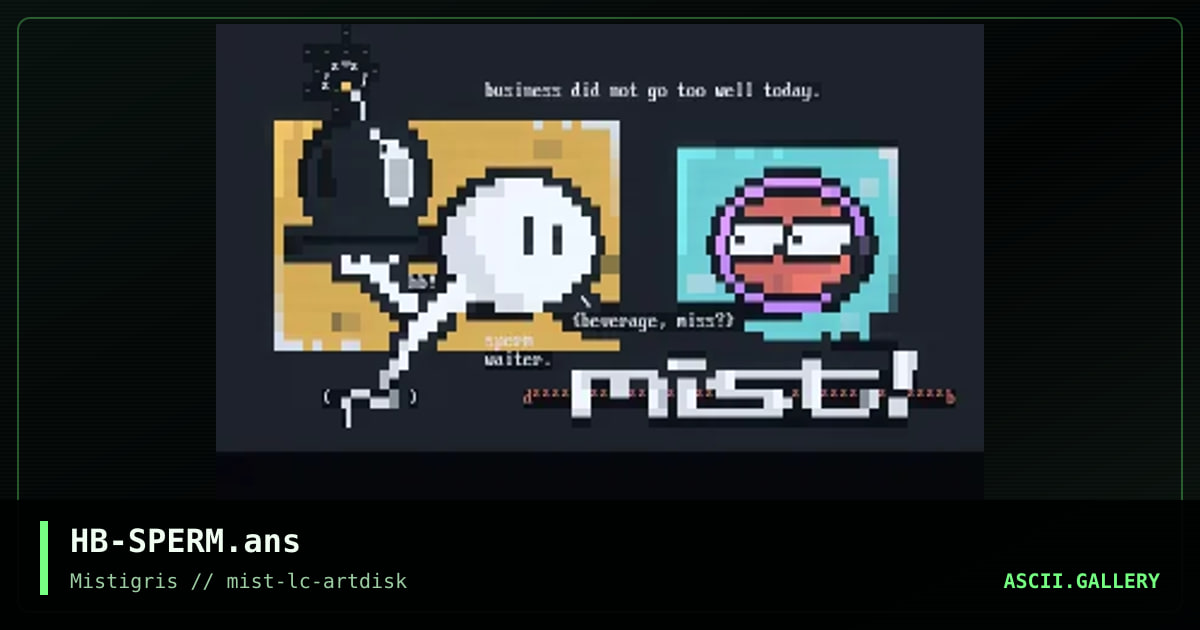 Mist - a bad day for Mr. Sperm, by handiboy, 2014