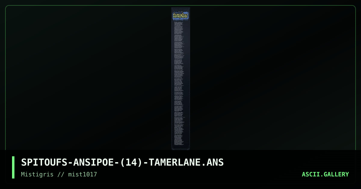 Poem 6 - Tamerlane, by spitoufs, 2017