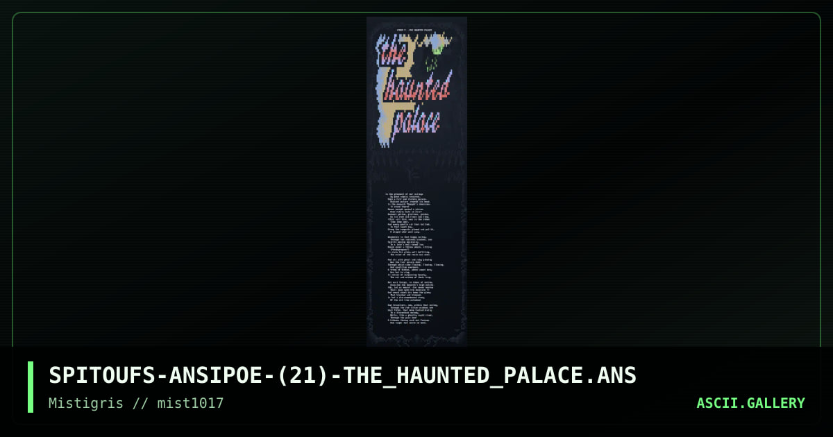 Poem 9 - the Haunted Palace, by spitoufs, 2017