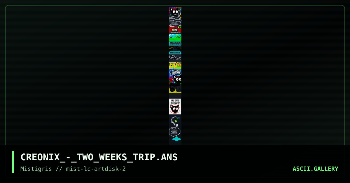 2 weeks trippin', by creonix, 2017